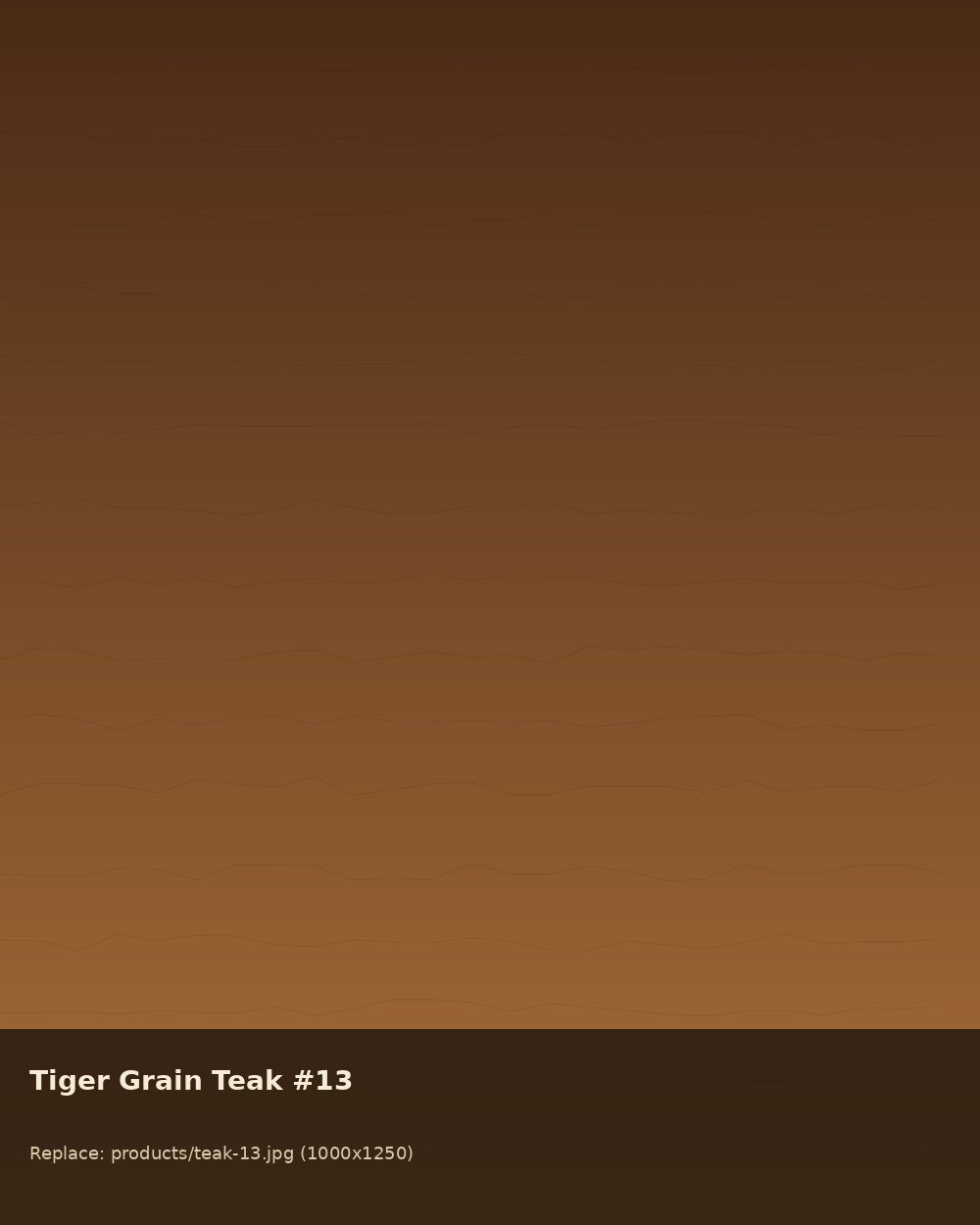 B.T Full Colour Teak Wood - Tiger Grain 13