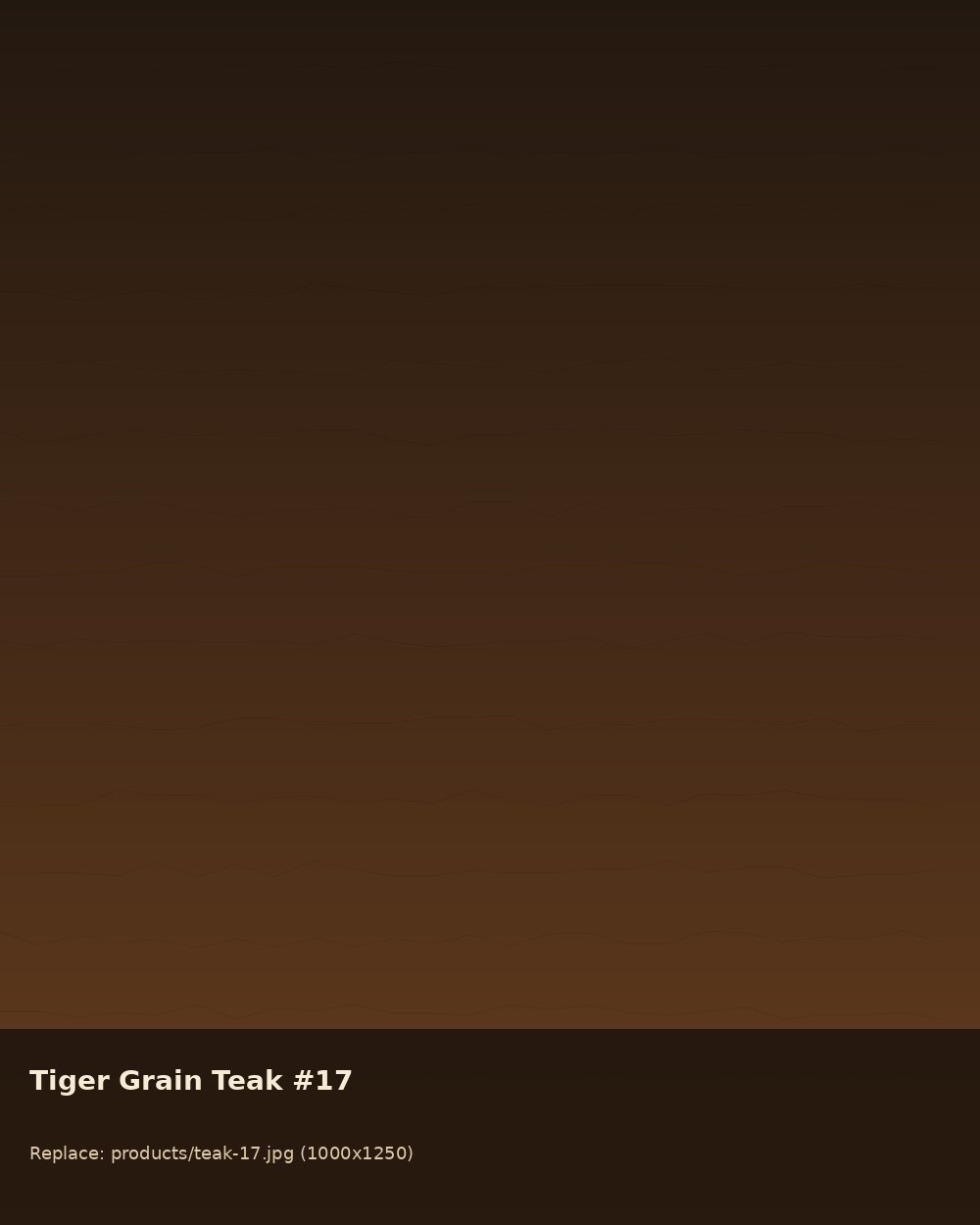 B.T Full Colour Teak Wood - Tiger Grain 17